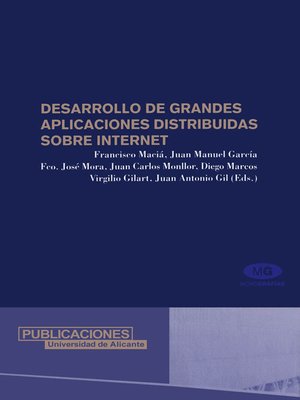 cover image of Desarrollo de grandes aplicaciones distribuidas sobre internet